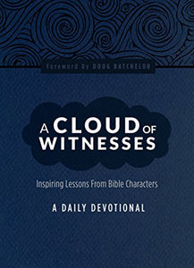 A Cloud of Witnesses: A Daily Devotional by Amazing Facts 