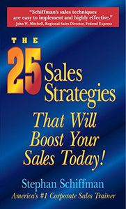 The 25 Sales Strategies That Will Boost Your Sales Today! 