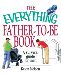 The Everything Father-to-be Book 