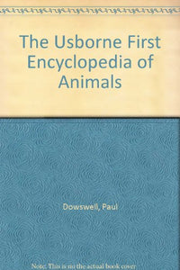 First Encyclopedia of Animals 