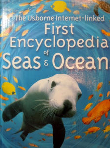 First Encyclopedia of Seas and Oceans 