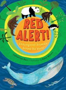 Red Alert! Endangered Animals Around the World 