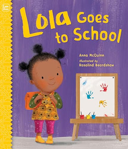 Lola Goes to School 