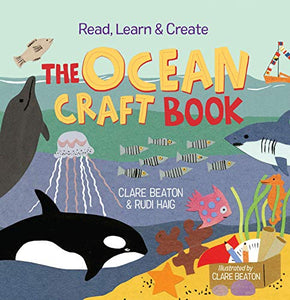 Read, Learn & Create--The Ocean Craft Book 