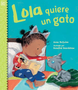 Lola quiere un gato / Lola Gets a Cat 