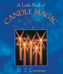 A Little Book of Candle Magic 