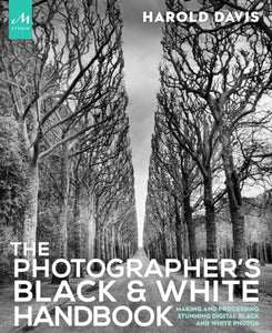 The Photographer's Black and White Handbook 