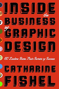 Inside the Business of Graphic Design 