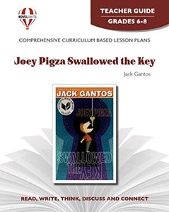 Joey Pigza Swallowed The Key - Teacher Guide by Novel Units, Inc. 