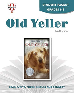 Old Yeller - Student Packet by Novel Units, Inc. 