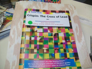 Crispin: The Cross of Lead - Teacher Guide by Novel Units, Inc. 