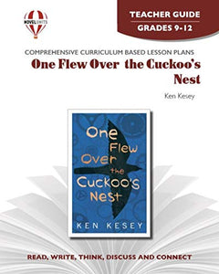 One Flew Over the Cuckoo's Nest - Teacher Guide by Novel Units, Inc. 