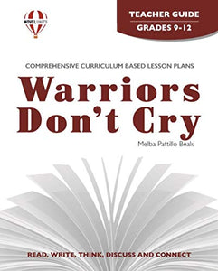 Warriors Don't Cry - Teacher Guide by Novel Units, Inc. 