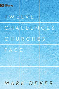 12 Challenges Churches Face 