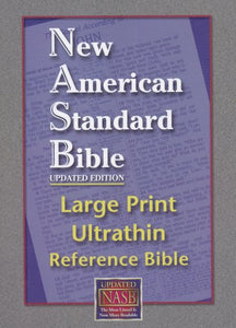 Large Print Ultrathin Reference Bible-NASB 