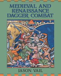 Medieval and Renaissance Dagger Combat 