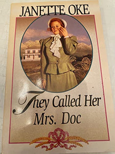 They Called Her Mrs. Doc 