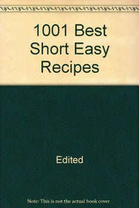 Home Folks' Old-Fashioned 1001 Best Short Easy Recipes 