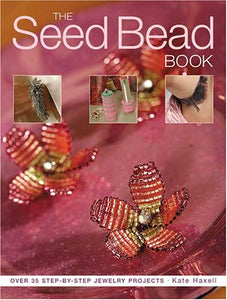 The Seed Bead Book 