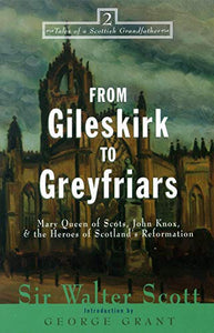 From Gileskirk to Greyfriars 