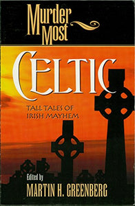 Murder Most Celtic 