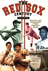 The Red Sox Century 