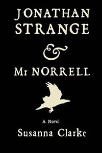 Jonathan Strange and Mr. Norrell 