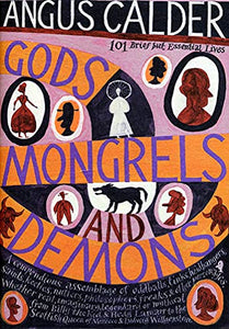 Gods, Mongrels, and Demons 