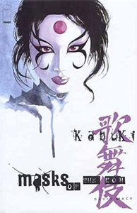 Kabuki Volume 3: Masks Of The Noh 