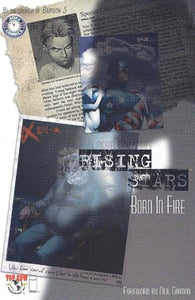 Rising Stars Volume 1: Born in Fire 