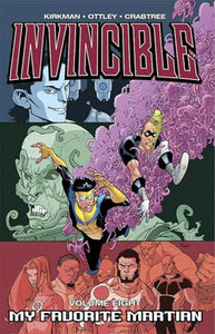 Invincible Volume 8: My Favorite Martian 