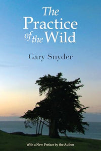 The Practice of the Wild 