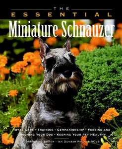 The Essential Miniature Schnauzer 