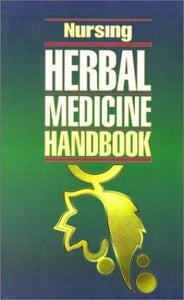 Nursing Herbal Medicine Handbook 