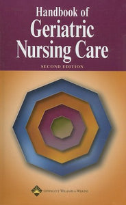 Handbook of Geriatric Nursing Care 