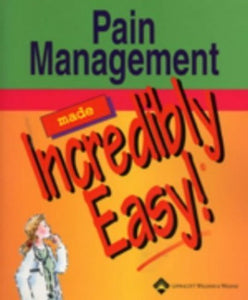 Pain Management Made Incredibly Easy! 