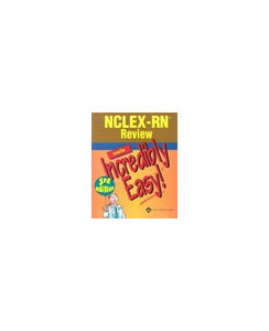 NCLEX-RN Review Made Incredibly Easy! 