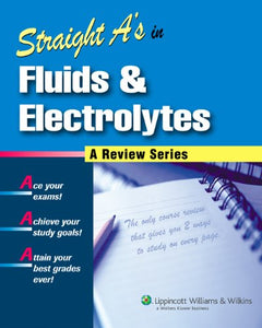 Straight A's in Fluids and Electrolytes 