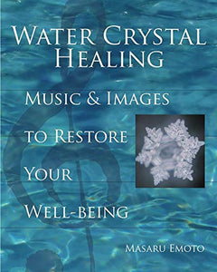 Water Crystal Healing 