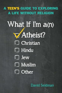 What If I'm an Atheist? 