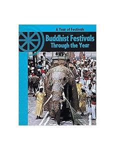 Buddhist Festivals Throughout the Year 