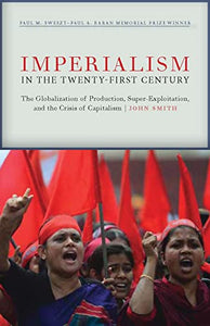 Imperialism in the Twenty-First Century 