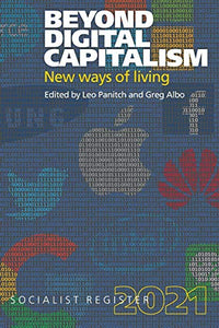 Beyond Digital Capitalism: New Ways of Living 