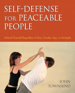 Self-Defense..Peaceable People 