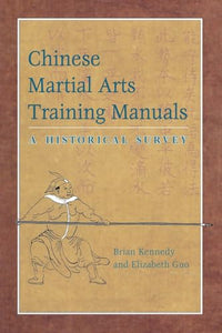 Chinese Martial Arts Training Manuals 