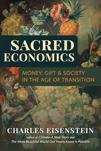 Sacred Economics 