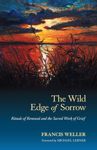 The Wild Edge of Sorrow 