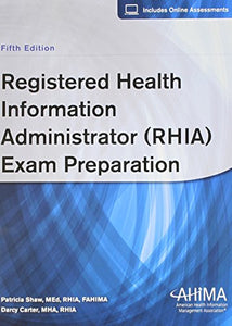 Registered Health Information Technician (Rhit) Exam Preparation, 5th Edition 