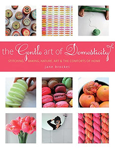 The Gentle Art of Domesticity 