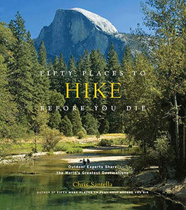 Fifty Places to Hike Before You Die 